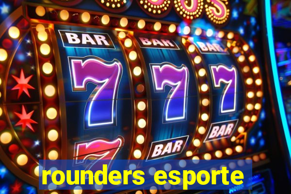 rounders esporte